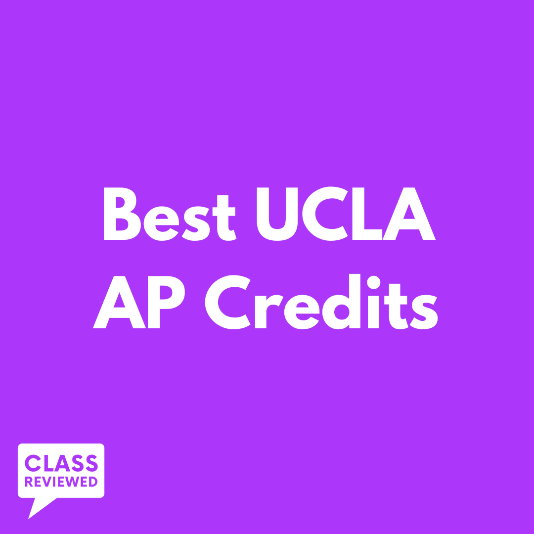 UCLA AP Credits Best UCLA AP Credit To Transfer Class Reviewed 